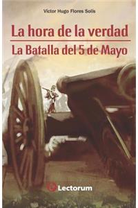 La hora de la verdad