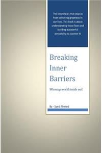 Breaking Inner Barriers