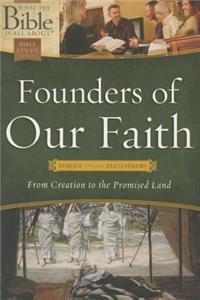 Founders Of Our Faith
