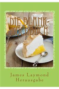 Die Blank-Kochbuch
