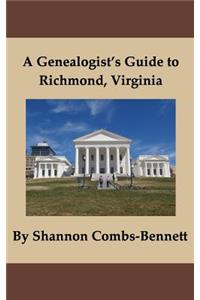 A Genealogist's Guide to Richmond, Virginia