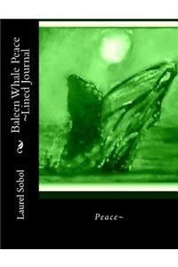 Baleen Whale Peace Lined Journal