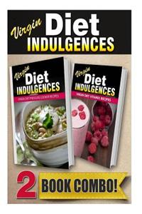 Virgin Diet Pressure Cooker Recipes and Virgin Diet Vitamix Recipes: 2 Book Combo