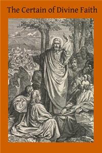 The Certainty of Divine Faith