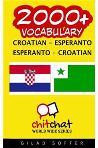 2000+ Croatian - Esperanto Esperanto - Croatian Vocabulary