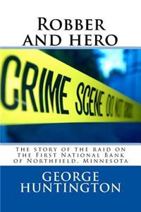 Robber and Hero