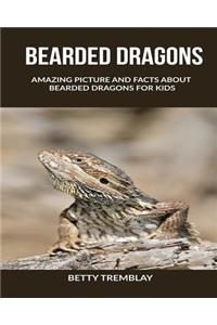 Bearded Dragons: Amazing Picture and Facts about Bearded Dragons for Kids