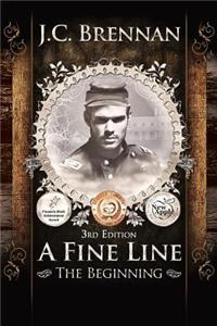 A Fine Line: The Beginning