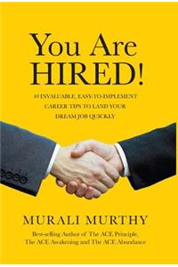 You Are HIRED!