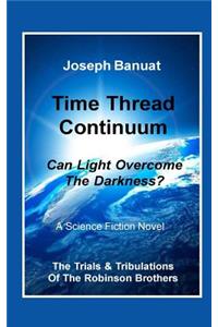 Time Thread Continuum