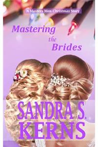 Mastering the Brides