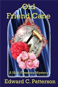 Old Friend Cane