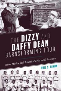 Dizzy and Daffy Dean Barnstorming Tour