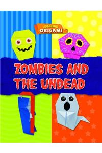 Zombies and the Undead