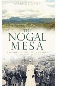 The Nogal Mesa