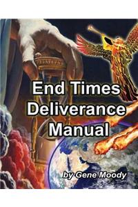 End Times Deliverance Manual
