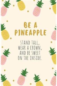 Be a Pineapple Daily Journal