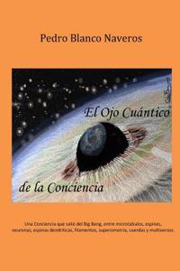 El Ojo Cuantico de La Conciencia