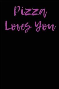 Pizza Loves You
