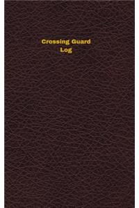 Crossing Guard Log