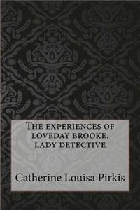 experiences of loveday brooke, lady detective