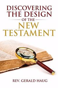 Discovering the Design of the New Testament