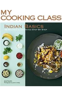 My Cooking Class Indian Basics