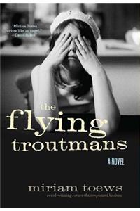 The Flying Troutmans