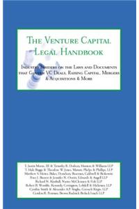 Industry Insiders on the Laws and Documents That Govern VC Deals, Raising Capital, Mergers & Acquisitions & More