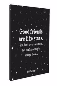 Good Friends Stars Quotable Canvas