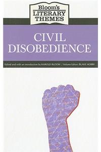 Bloom's Literary Themes: Civil Disobedience