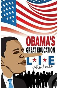Obama's Great Education Lie
