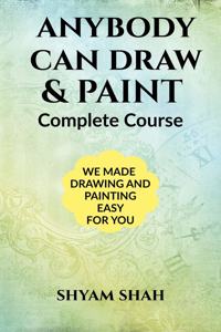 Anybody can Draw and Paint: Learn the easiest way to drawing, sketching and painting. We made learning drawing, sketching and painting easy for you. Learning has never been so easy and affordable ...