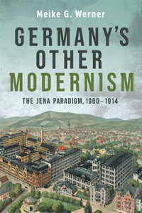 Germany's Other Modernism