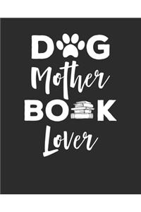 Dog Mother Book Lover