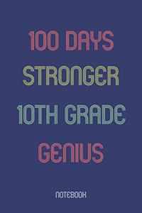 100 Days Stronger 10th Grade Genuis
