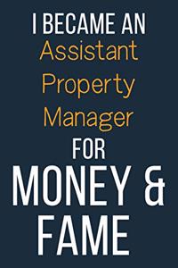 I Became An Assistant Property Manager For Money & Fame