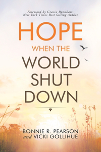 Hope When the World Shut Down