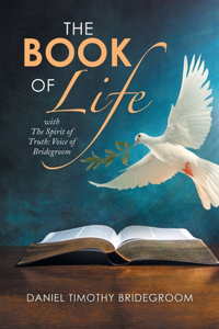 Book of Life: With the Spirit of Truth: Voice of Bridegroom