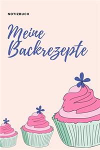 Notizbuch Meine Backrezepte