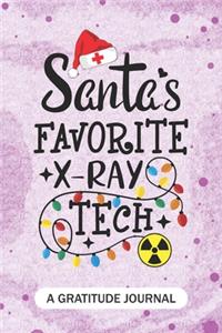 Santa's Favorite X-Ray Tech - A Gratitude Journal