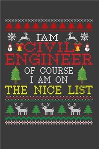 I Am Civil Engineer Of Course I am On The Nice List