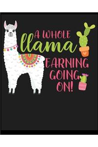 A Whole Llama Learning Going On!