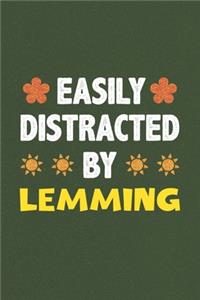 Easily Distracted By Lemming