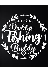 Daddy's Fishing Buddy