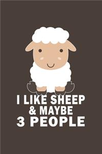 I Like Sheep And Maybe 3 People