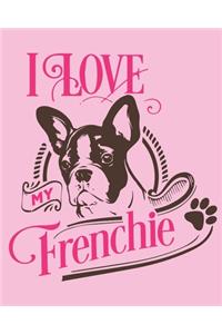 I Love My Frenchie