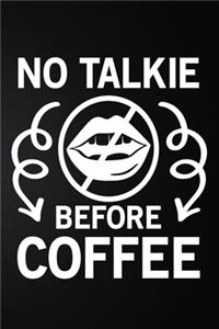 No Talkie Before Coffee