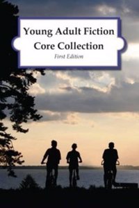 Young Adult Fiction Core Collection, 2nd Edition