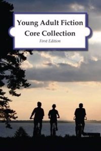 Young Adult Fiction Core Collection